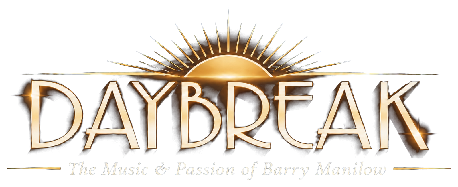 DAYBREAK — The Music & Passion of Barry Manilow